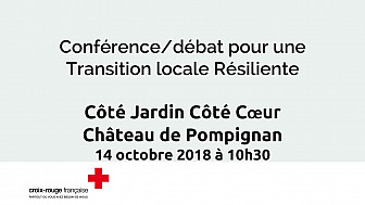 Conférence / débat pour un développement local résilient @Pompignan #Croix-Rouge #CôtéJardinCôtéCoeur